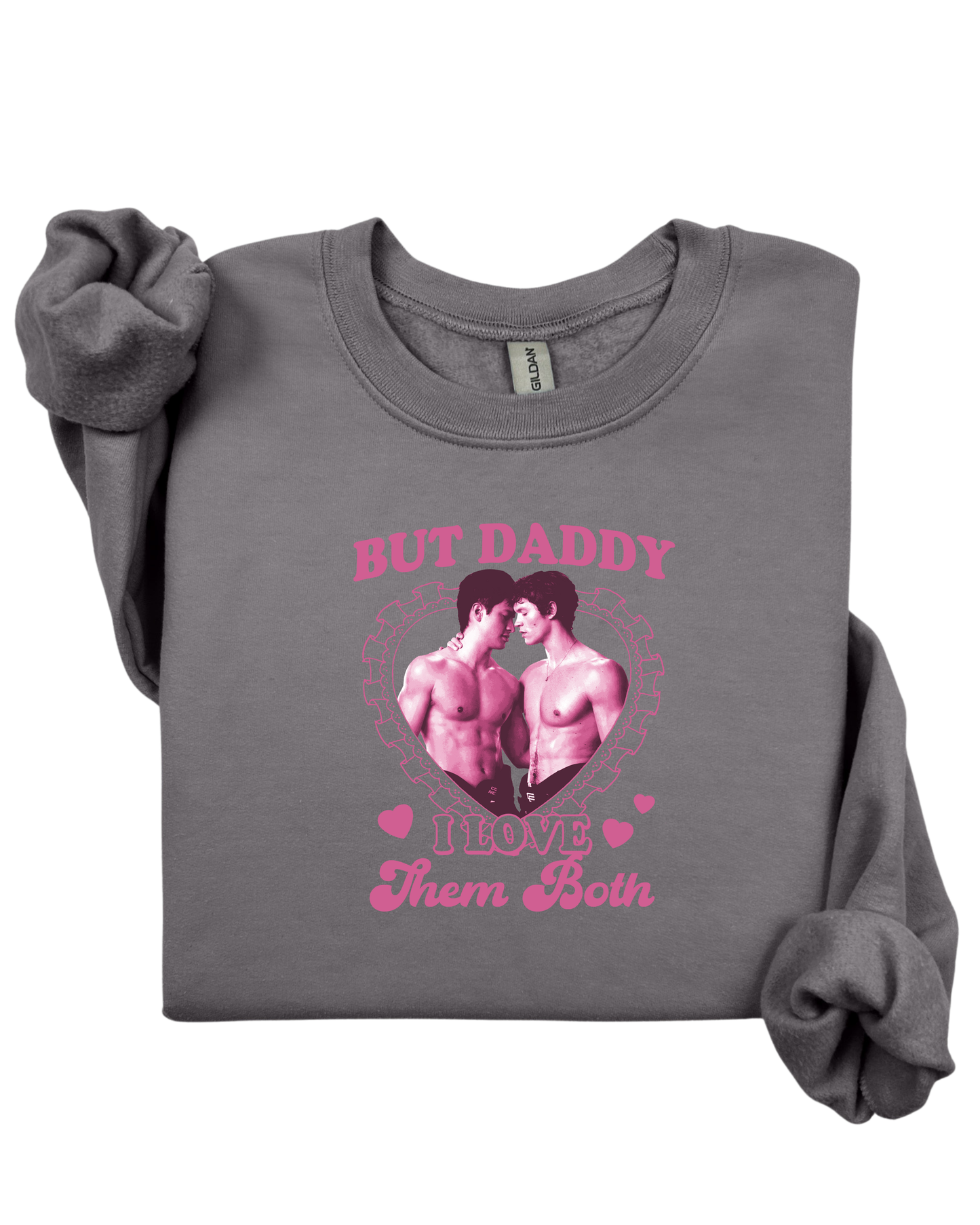 But daddy I love them both