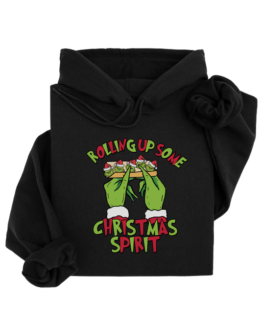 Rolling up some Christmas Spirit - Hoodie