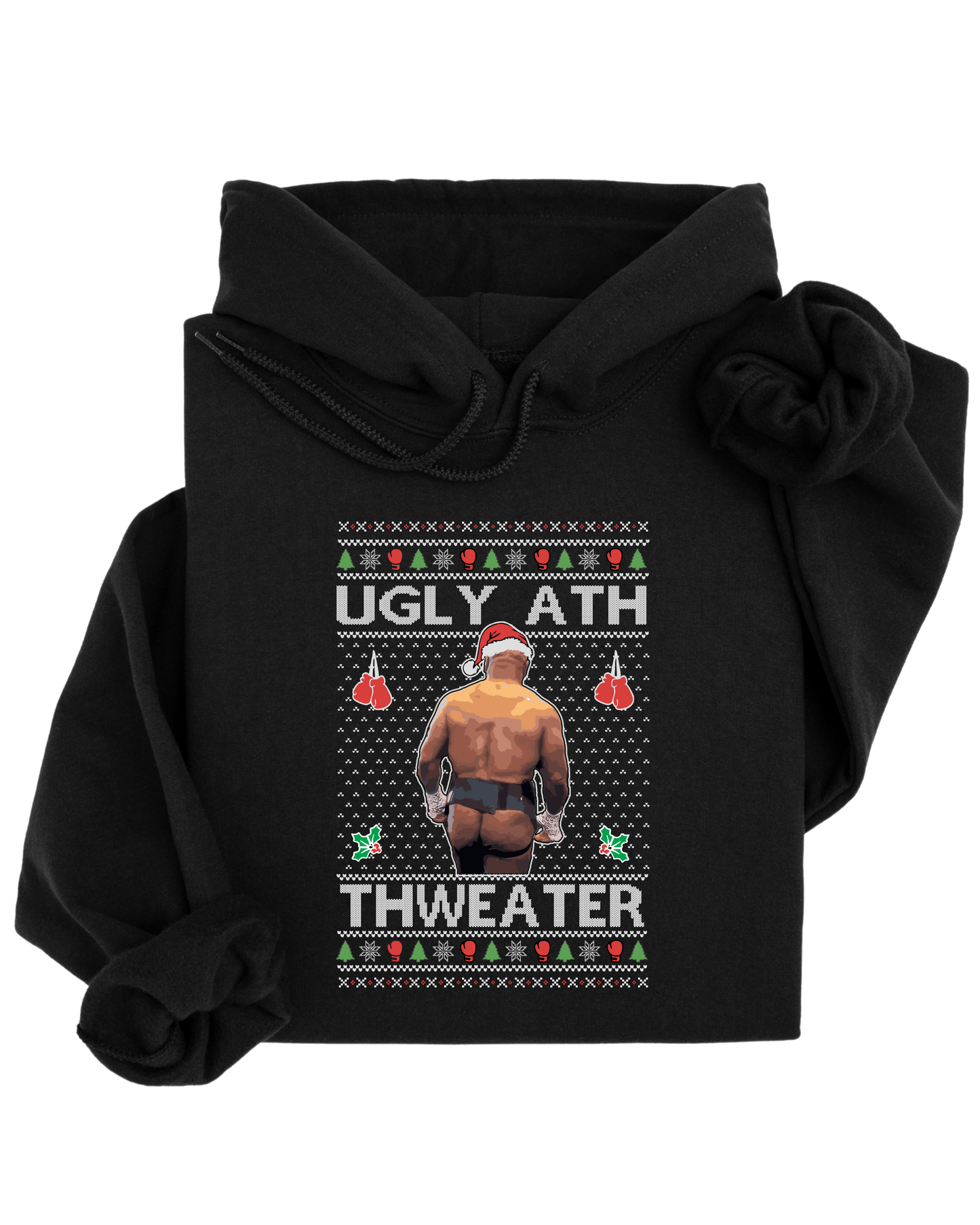 Ugly Ath Thweater - Hoodie
