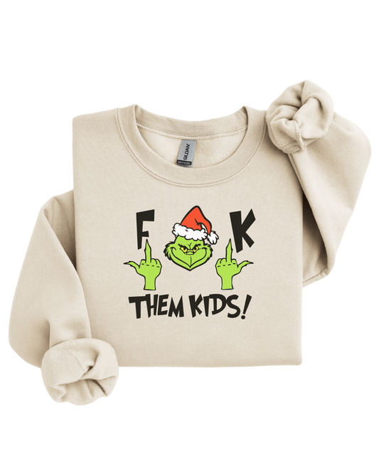 Fuck them kids - Crewneck