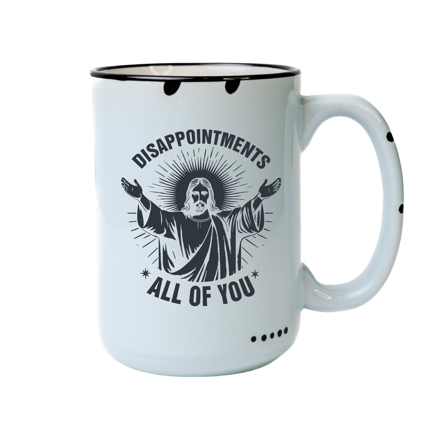 Disappointments all of you