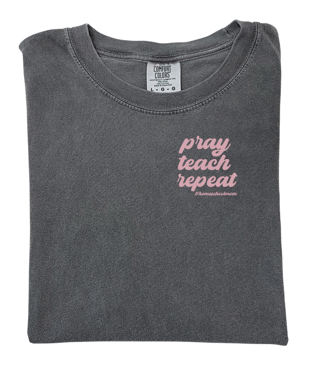 Pray, Teach, Repeat T-shirt