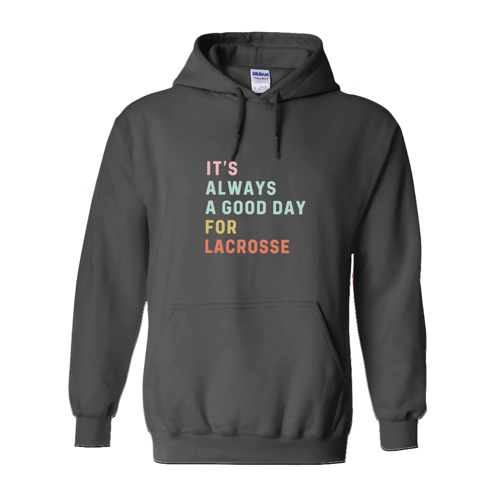 Adult Hoodie Lacrosse Good Day