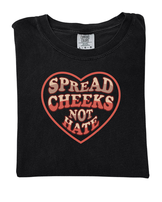 Spreads cheeks not hate