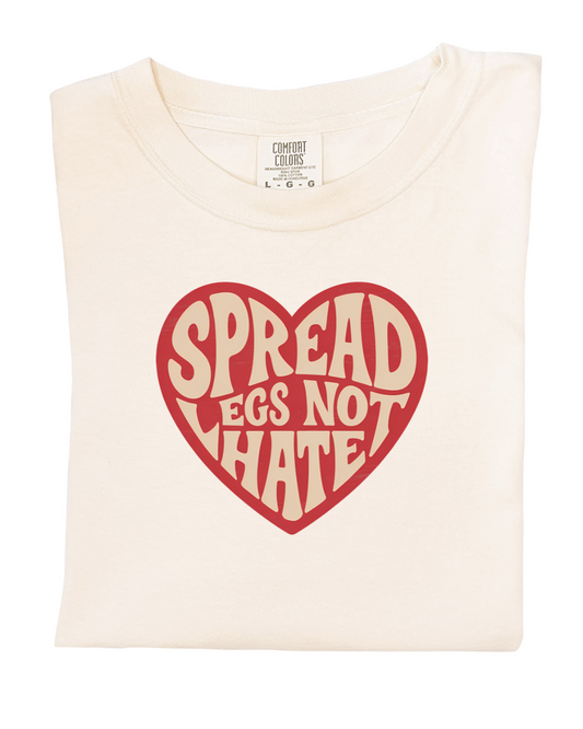 Spread legs not hate